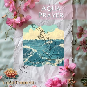 Aqua Prayer