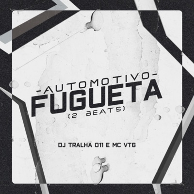 Automotivo Fugueta (2 Beat) - Single