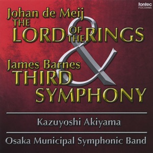 Johan De Meij ''The Lord Of The Rings'' & James Barnes Third Symphony