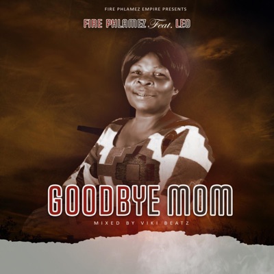 Goodbye Mom (feat. Leo) - Single