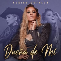 Dueña De Mí - EP - Karina Catalán