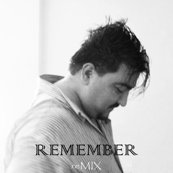 Remember (Remix)