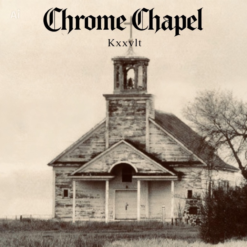 Chrome Chapel - EP