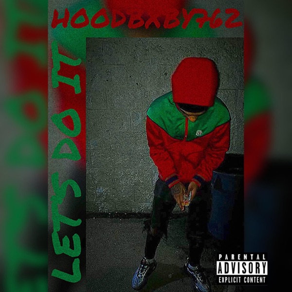 LETS DO IT (feat. HOOD BABY)