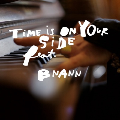 Time Is on Your Side (Live at Casa Del Pop) [feat. Bnann] - Single