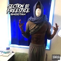 Section 18 Freestyle - Single - Shootah