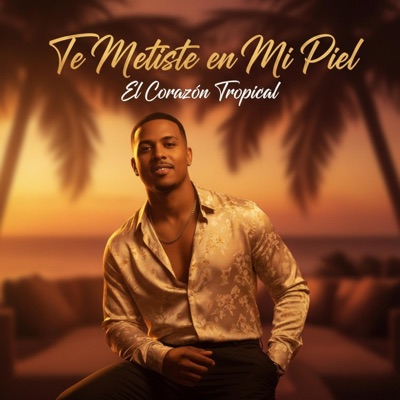 Te Metiste En Mi Piel (Bachata) - Single