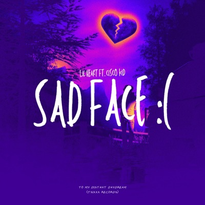SAD FACE : (feat. Cisco Kid) - Single