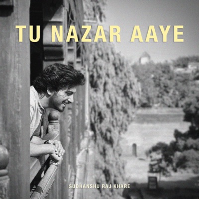 Tu Nazar Aaye - Single
