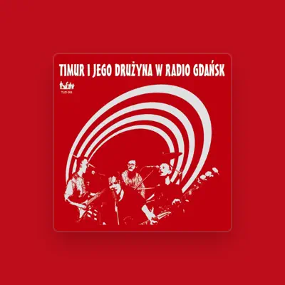 Listen to Timur i jego drużyna, watch music videos, read bio, see tour dates & more!