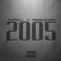 2005 - Single - Poppill & Famous bee