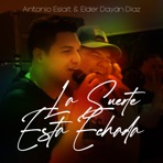 La Suerte Esta Echada (En Vivo) - Single