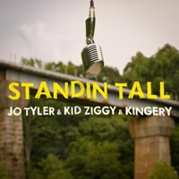 Standin' Tall - Single - Jo Tyler, Kid Ziggy & Kingery