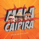 Mala Caipira Single