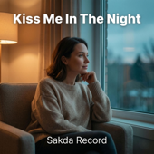Kiss Me In The Night