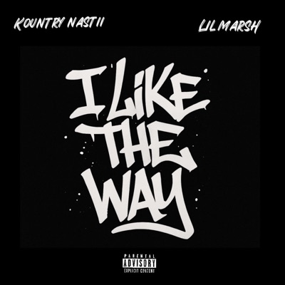 I like the way (feat. Lil Marsh) - Single