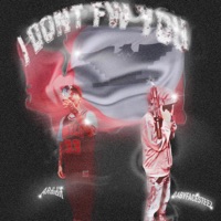 I DONT FW YOU (feat. BABYFACESTEEZ) - Single - ARdidit