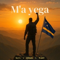 M'a yega - Single - Kevv., Qshans & Ivano