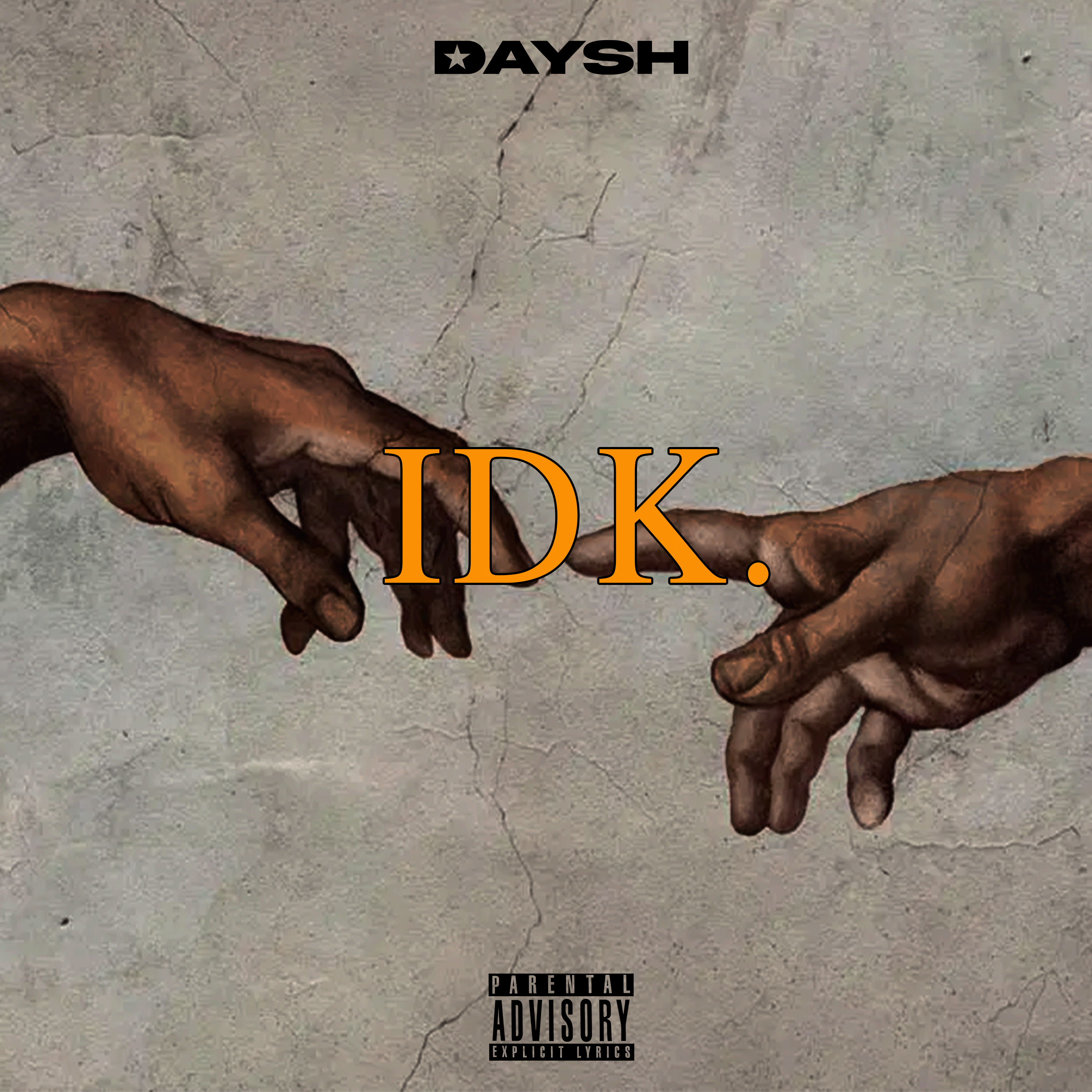 IDK - Single