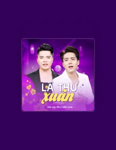 Trần Anh Tiến을(를) 듣고, 뮤직 비디오를 보고, 약력을 읽고, 투어 일정 등을 확인하세요!