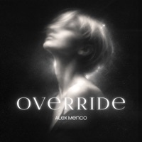 Override - Single - Alex Menco