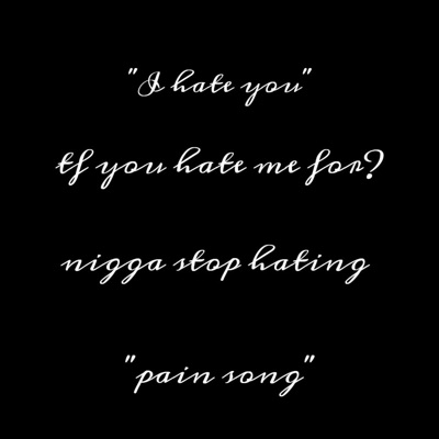 I Hate You - Single