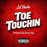 Toe Touchin - Single - Lil Vada