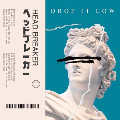 DROP IT LOW - Single