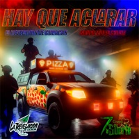 Hay Que Aclarar - Single - La Revelacion de Culiacan & Grupo 7 De La Suerte