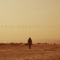 When Morning Comes - Single - johan lenox