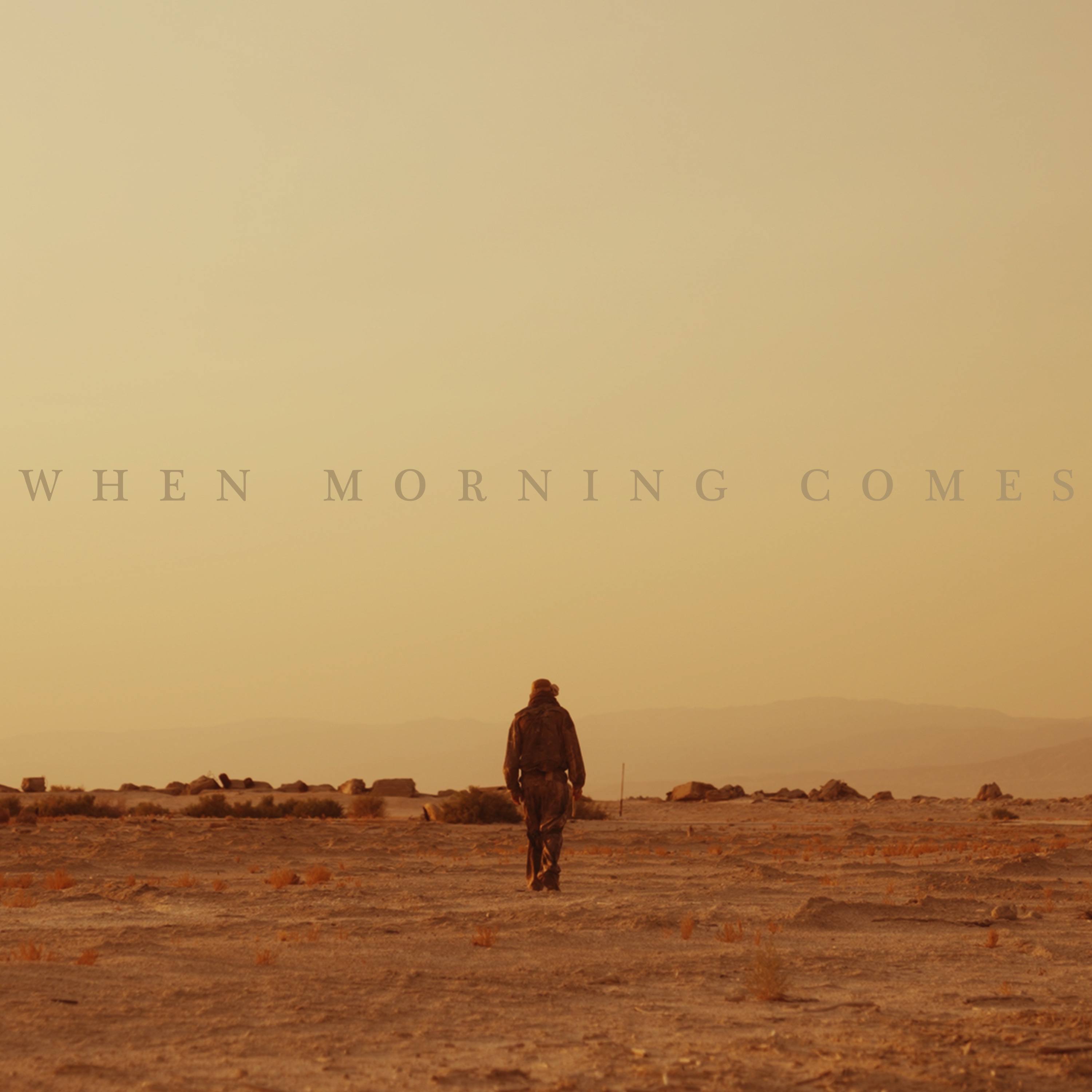 When Morning Comes - Single