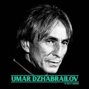 Umar Dzhabrailov (feat. Kanamar)