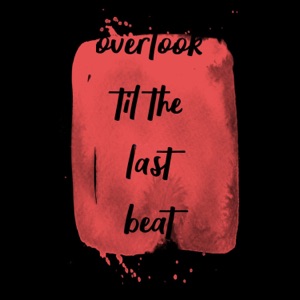 Til the Last Beat - EP