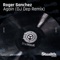Again (DJ Dep Extended Remix) - Roger Sanchez lyrics