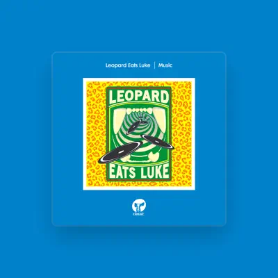 Listen to Leopard Eats Luke, watch music videos, read bio, see tour dates & more!