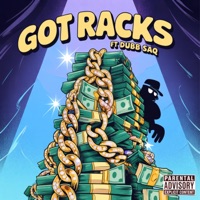 Got Racks (prod. mayday) (feat. Dubb Saq) - Single - I$ivad