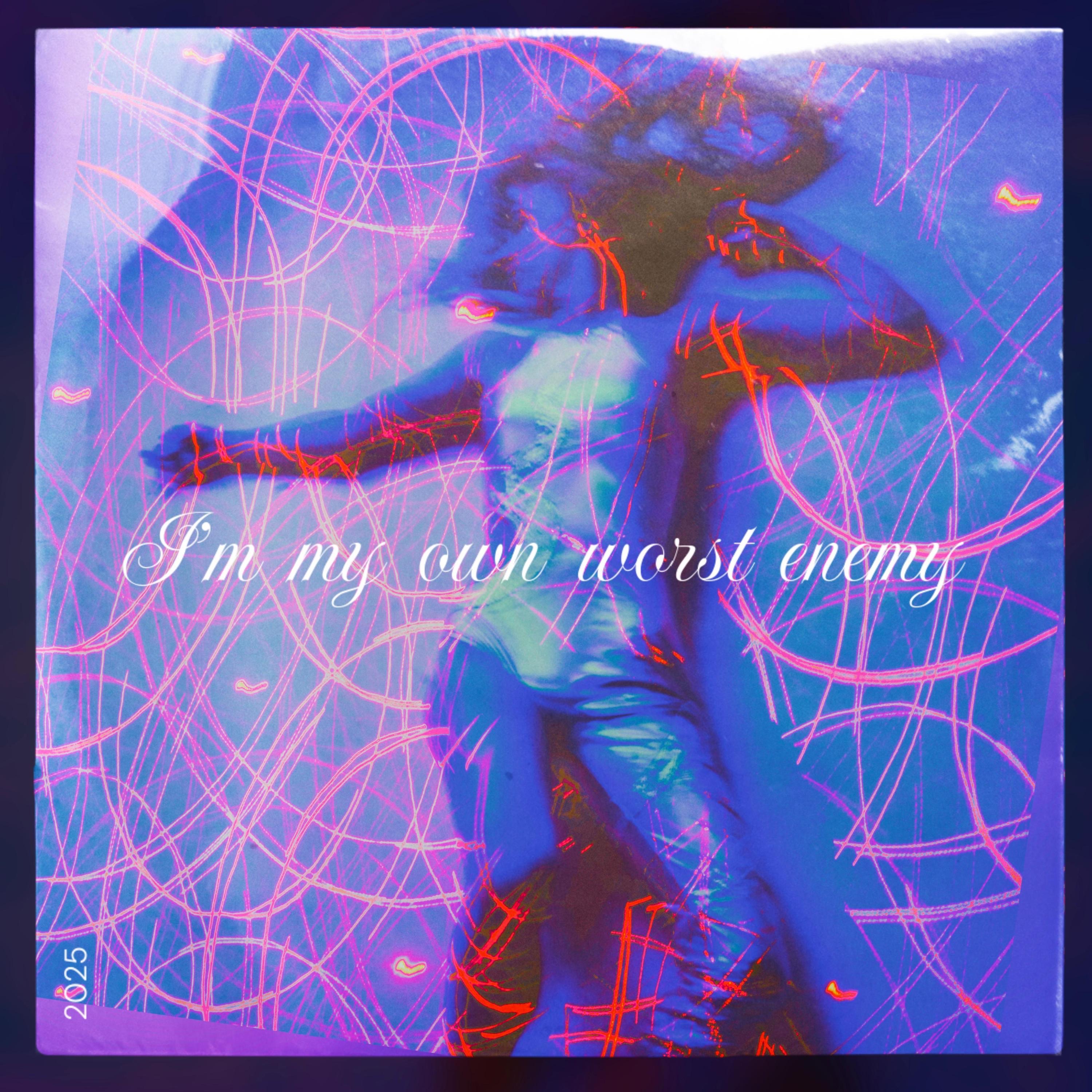 I'm my own worst enemy - Single