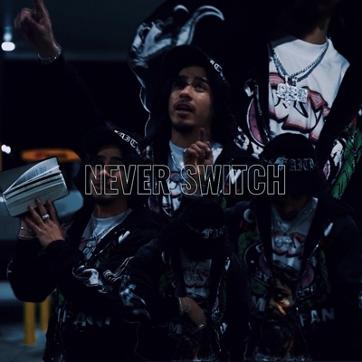 NEVER SWITCH - Single