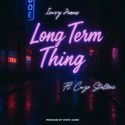 LONG TERM THING (feat. Cuzo Stallone) - Single