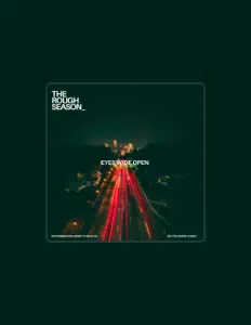 Hör dir The Rough Season an, schau dir Musikvideos an, lies die Biografie, finde Tourdaten und mehr!