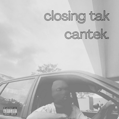 closing tak cantek. - EP