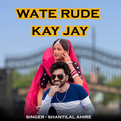 Wate Rude Kay Jay - Single