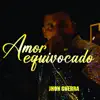 Amor Equivocado