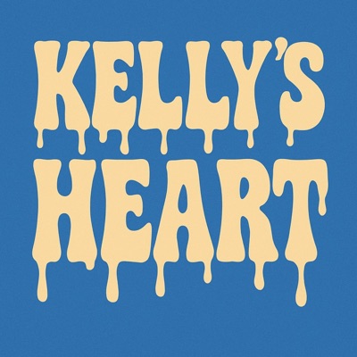 KELLY'S HEART - EP