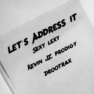 Let's Address It (Ayo Miss Thing!) - Single
