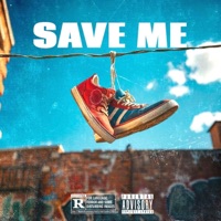 Save Me - Single - Marithekid