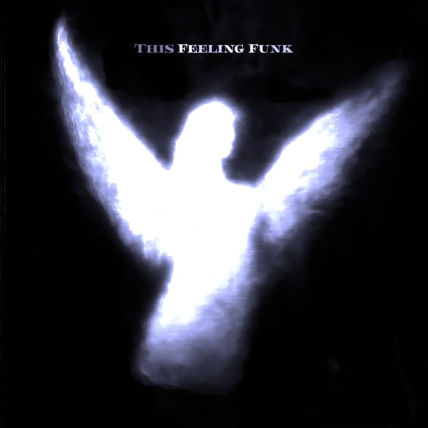 This Feeling Funk - EP