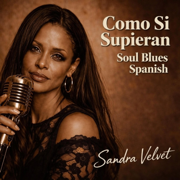 Como Si Supieran - Sandra Velvet