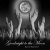 Goodnight to the Moon (feat. Eef) - Single