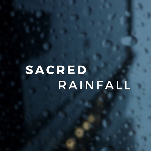 Sacred Rainfall